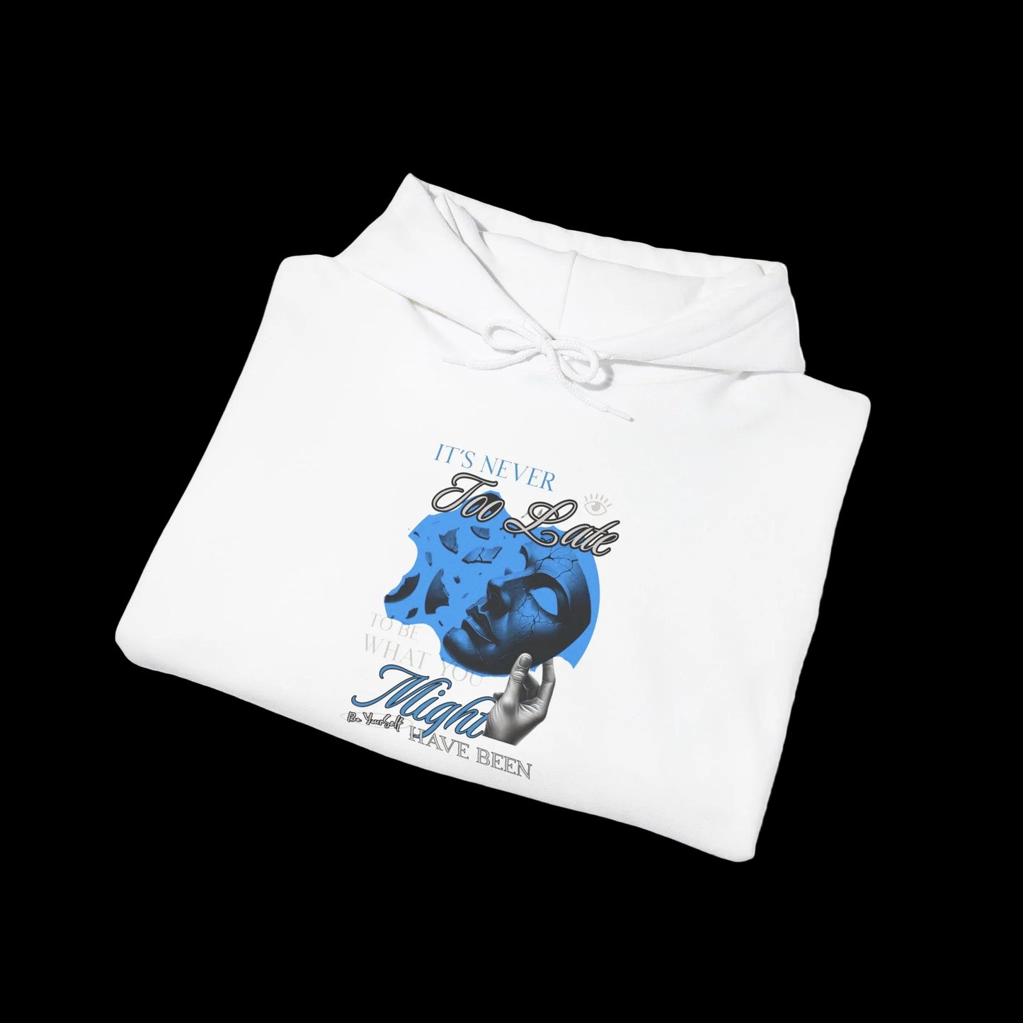 It's Never Too Late Hoodie — Inspirational Self-Discovery Transformation Streetwear