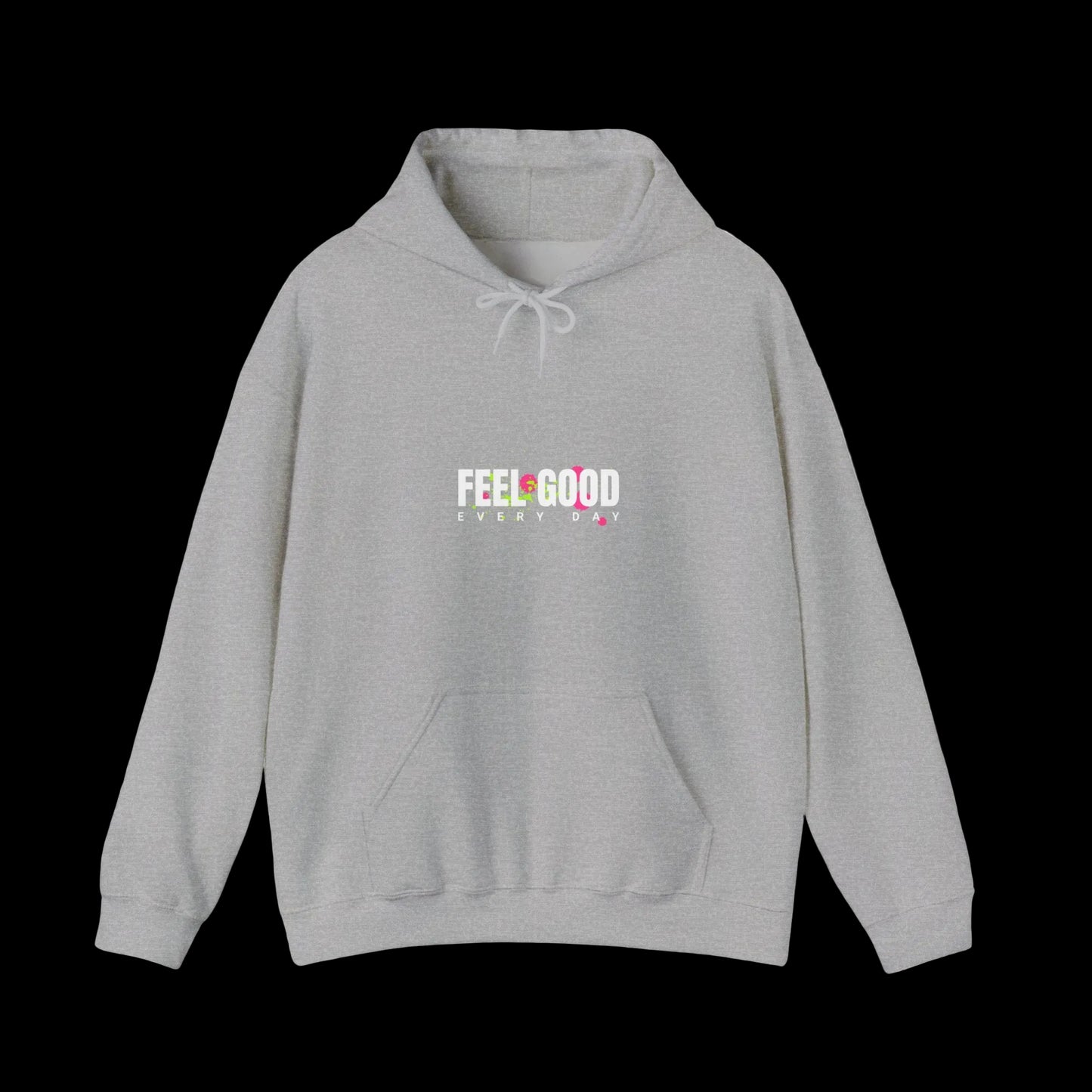 Feel Good Every Day Hoodie — Graffiti Teddy Streetwear | Premium Unisex Hoodie