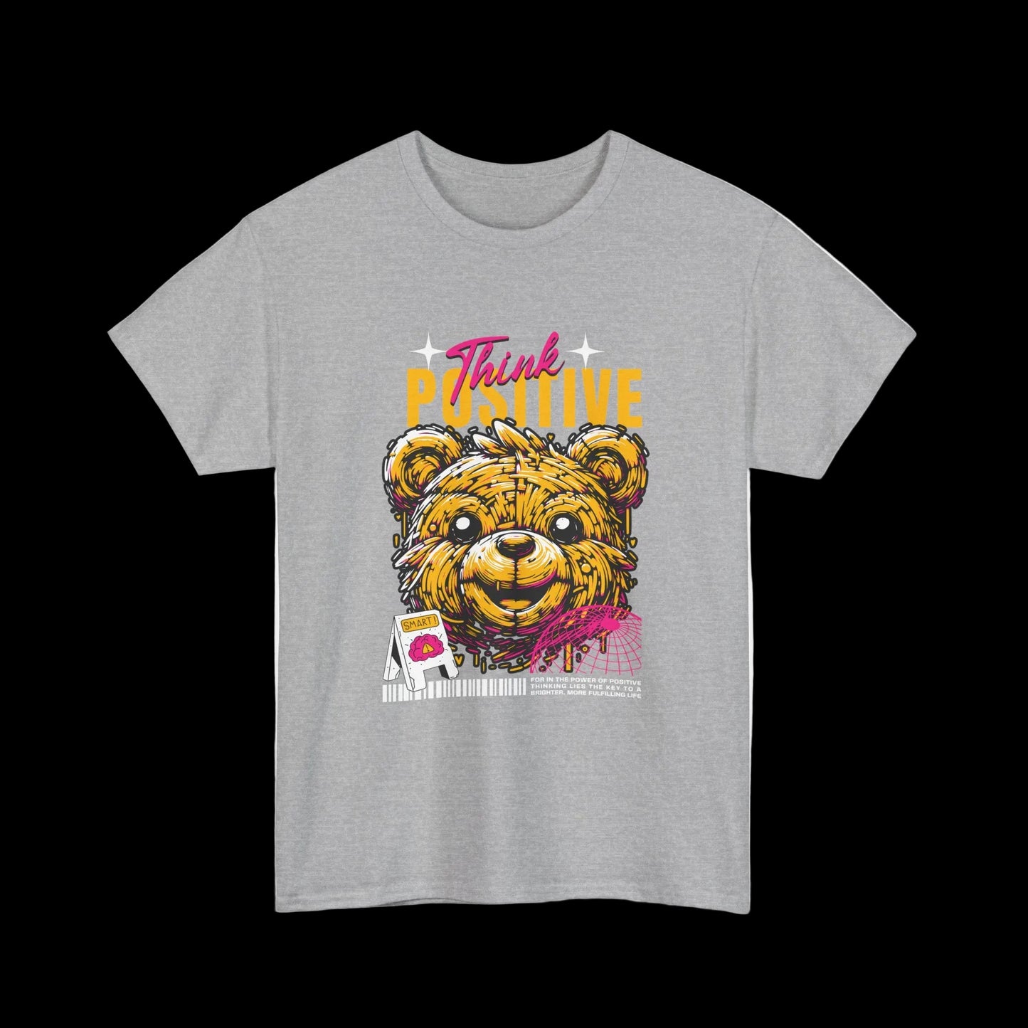 Think Positive T-Shirt — Happy Bear Motivational Kawaii Streetwear