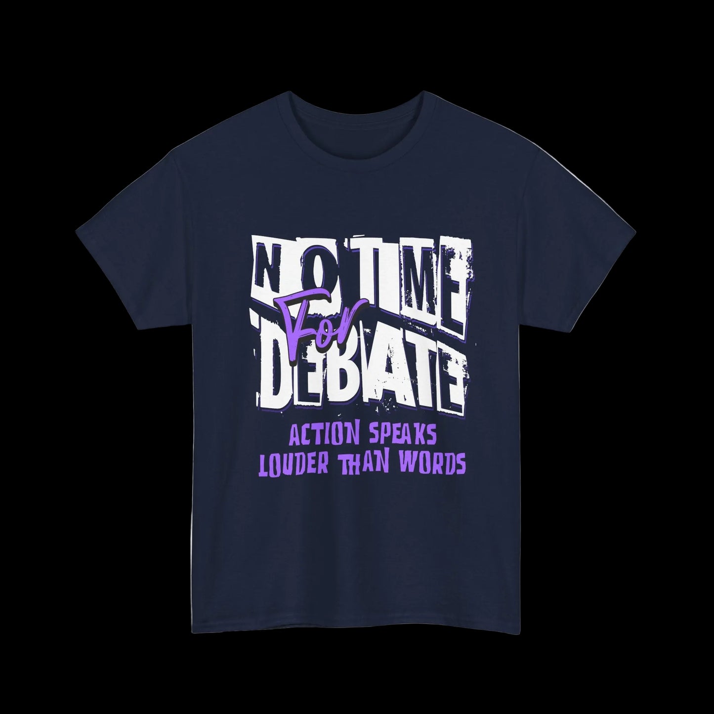 Action Speaks Louder T-Shirt — Designer Motivational Streetwear