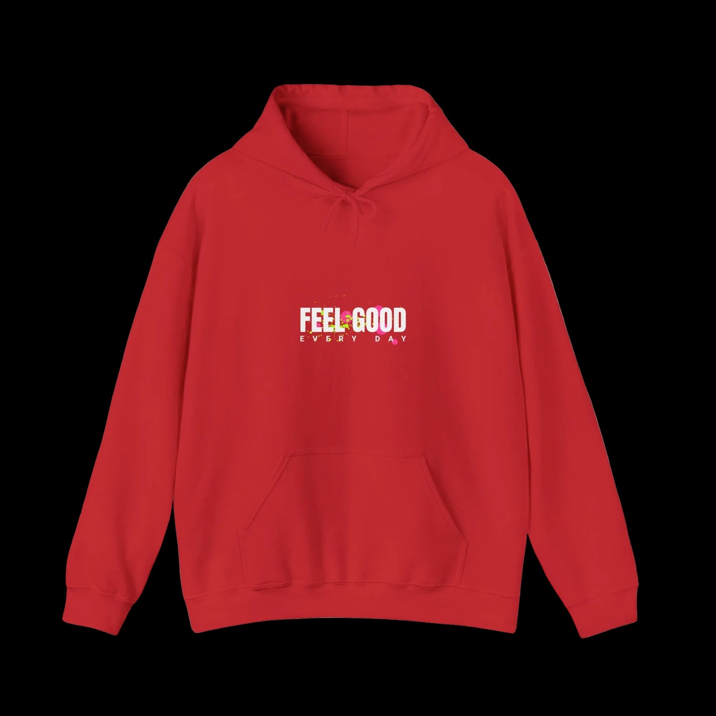 Feel Good Every Day Hoodie — Graffiti Teddy Streetwear | Premium Unisex Hoodie