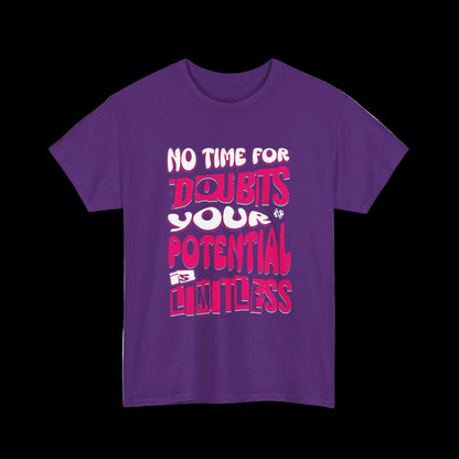 No Time For Doubts T-Shirt — Limitless Potential Motivational Streetwear