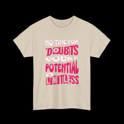 No Time For Doubts T-Shirt — Limitless Potential Motivational Streetwear