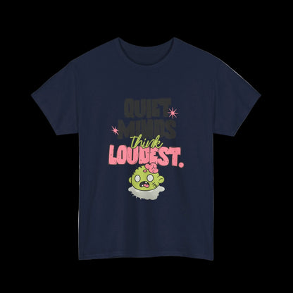 Quiet Minds Think Loudest T-Shirt — Introvert Brain Kawaii Streetwear
