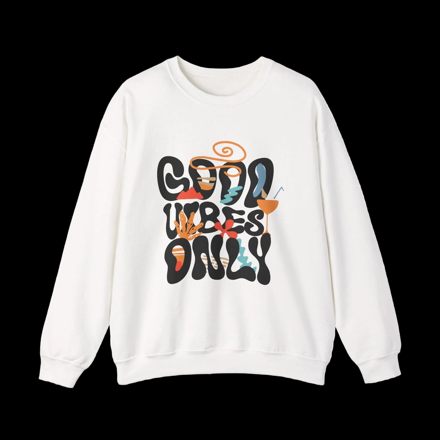 Good Vibes Only Crewneck — Retro Groovy Sweatshirt | Premium Unisex