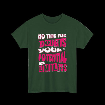 No Time For Doubts T-Shirt — Limitless Potential Motivational Streetwear