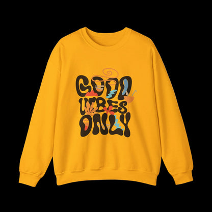 Good Vibes Only Crewneck — Retro Groovy Sweatshirt | Premium Unisex