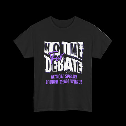 Action Speaks Louder T-Shirt — Designer Motivational Streetwear