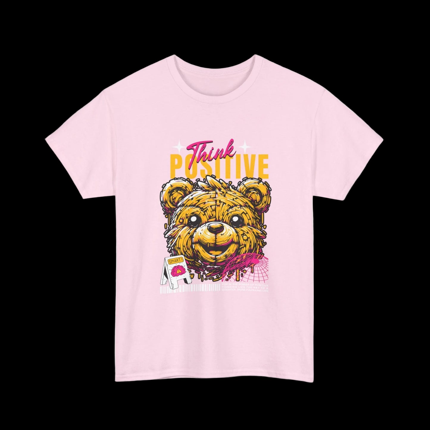 Think Positive T-Shirt — Happy Bear Motivational Kawaii Streetwear