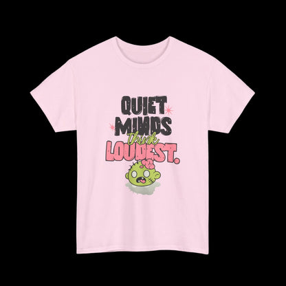 Quiet Minds Think Loudest T-Shirt — Introvert Brain Kawaii Streetwear