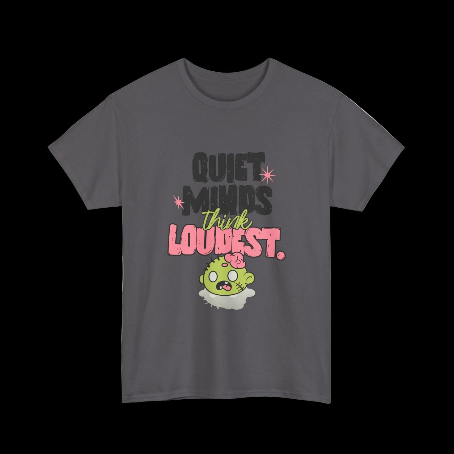 Quiet Minds Think Loudest T-Shirt — Introvert Brain Kawaii Streetwear