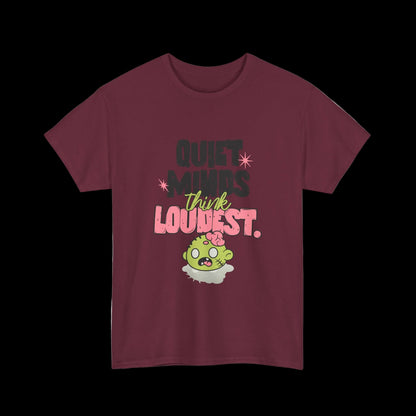 Quiet Minds Think Loudest T-Shirt — Introvert Brain Kawaii Streetwear