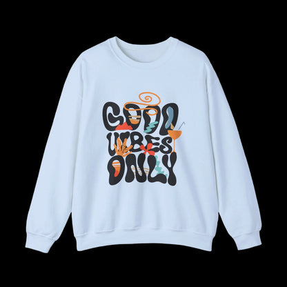 Good Vibes Only Crewneck — Retro Groovy Sweatshirt | Premium Unisex