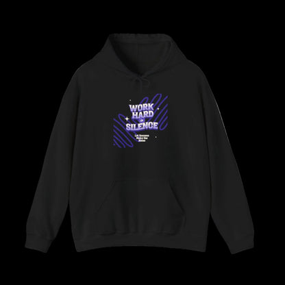Work Hard In Silence Hoodie — Motivational Hustle Streetwear
